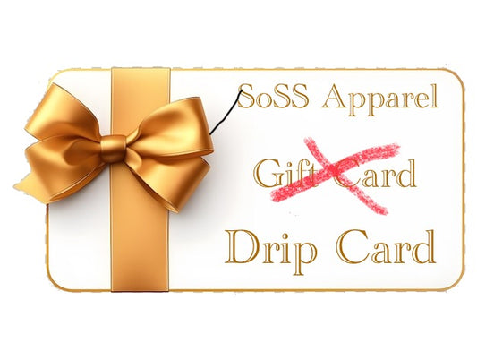 SoSS Apparel Gift Cards 10$ - 100$